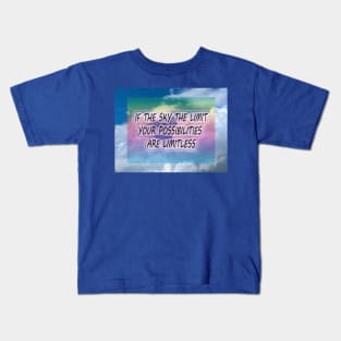 Sky is the Limit Kids T-Shirt